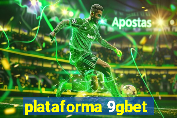 plataforma 9gbet